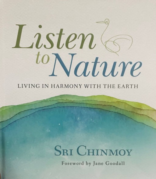 Listen to nature: living in harmony with the earth
